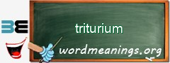 WordMeaning blackboard for triturium